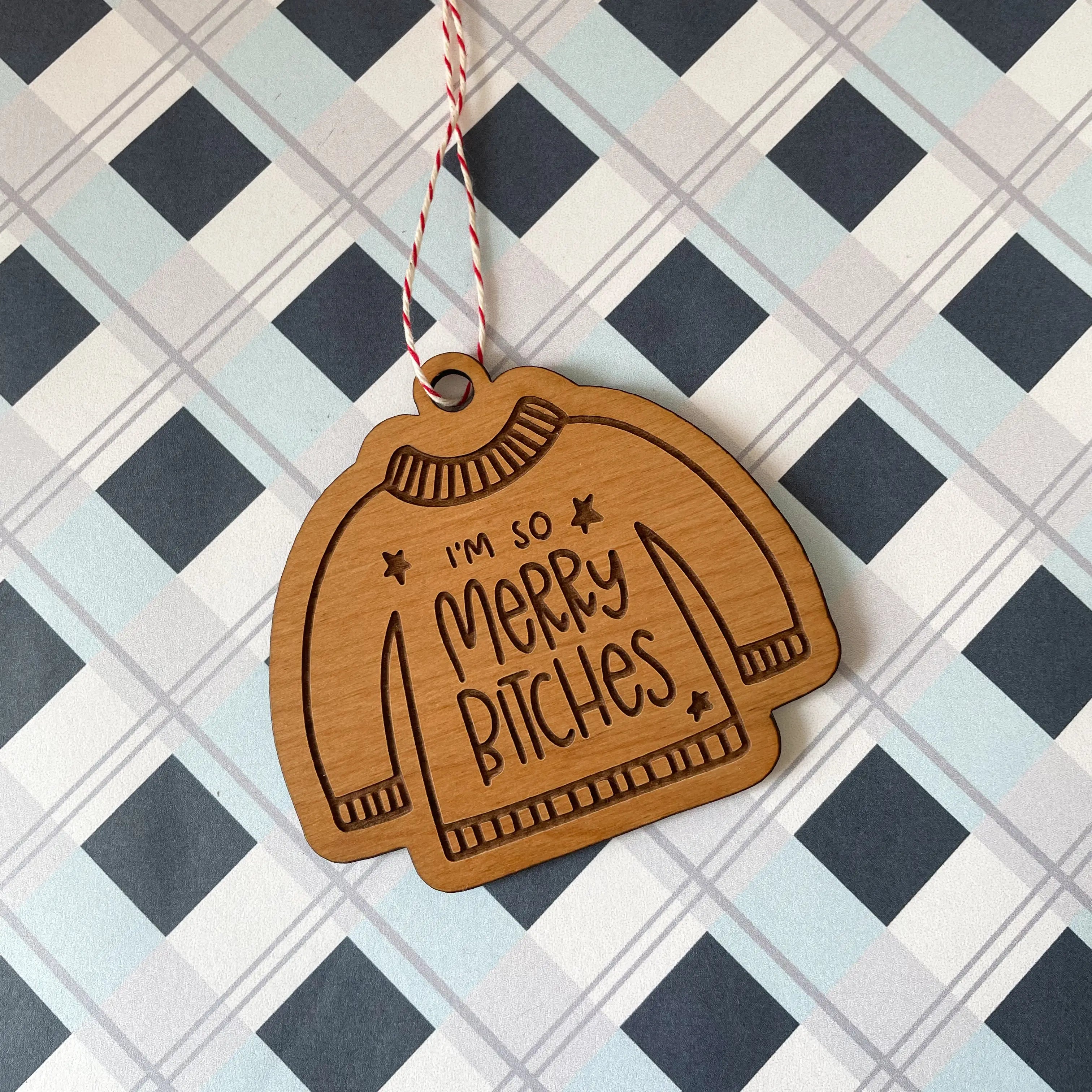 I'm So Merry Bitches Ugly Sweater Wooden Ornament